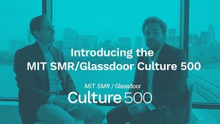 Introducing the MIT SMR/Glassdoor Culture 500