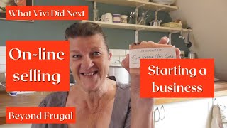 Beyond Frugal: On-line selling/starting a business