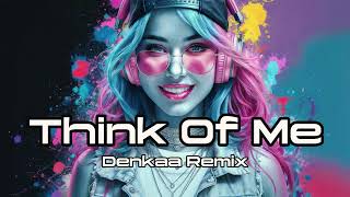 Hugel - Do You Ever Think Of Me | Denkaa Remix