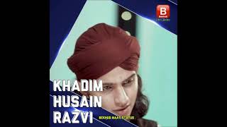 Huq ka Alam Uthaya hai Khadim Husain ne Whatsapp status Hassan Raza qadri(2)
