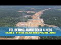 Terkini! Progress Tol Betung Jambi Seksi 4, STA164 - 165 Ness Pijoan | 17 Sep 2024