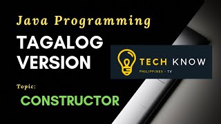 2.3 Java Programming Tagalog - Constructor