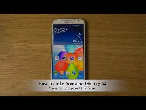 How To Take Samsung Galaxy S4 Screen Shot / Capture / Print Screen How To Take Samsung Galaxy S4 Screen Shot / Capture / Print Screen