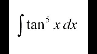 Integral tan^5x Detailed solution by Dig Your Mind