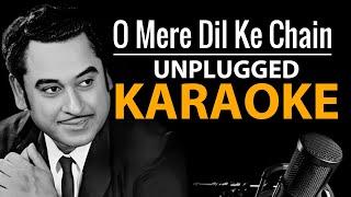 O Mere Dil Ke Chain UNPLUGGED KARAOKE With Scrolling Lyrics | Kishore Kumar Karaoke Song With Lyric