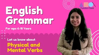 English Grammar | Physical and Mental Verbs | Fundoo Class #FundooClass #grammar #English