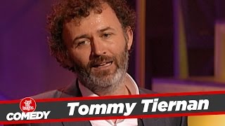 Tommy Tiernan Stand Up - 2009