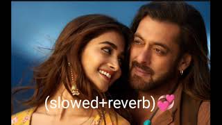 Naiyo lagda Dil tere bina (slowed+reverb)Salman Khan Pooja Hegde #romantic song