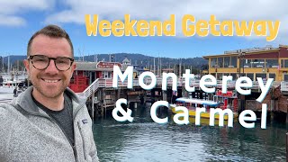 What to do in Monterey & Carmel-by-the-Sea