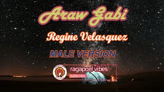 Araw Gabi - KARAOKE VERSION / MALE KEY as Popularized by Regine Velasquez