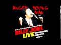 Billy Joel - Angry Young Man (Live MSG NYC 1984)