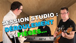 Session studio : déroulement et pièges