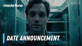 You: Season 5  | Date Announcement | Penn Badgley, Victoria Pedretti