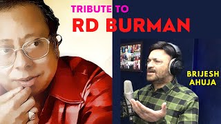 RD Burman | Birth Anniversary | Nadiya Se Dariya | Ek Chatur Naar | Brijesh Ahuja