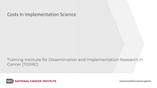 TIDIRC: Costs in Implementation Science