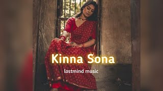 KINNA SONA [slowed+Reverb] Bhaag Johnny| lostmind music