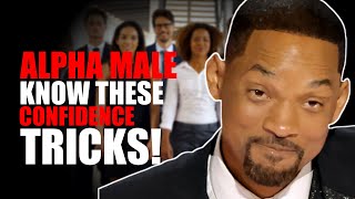 ONLY Alpha Males Know These CONFIDENCE TRICKS | Alpha Male | Sigma Male | MGTOW
