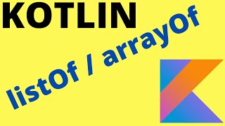 Kotlin ListOf | Kotlin ArrayOf | When To Use ListOf ArrayOf |Immutable List | InterviewDOT