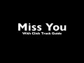 Miss you Trinity Rock & Pop Drums Grade 2 with Click Track Guide