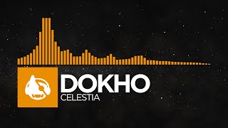 [Melodic House] - Dokho - Celestia [Changing EP]