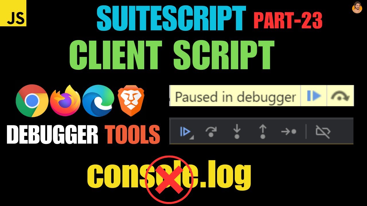 SuiteScript Tutorial - Debugging Client Script Using Debugging Tools On ...