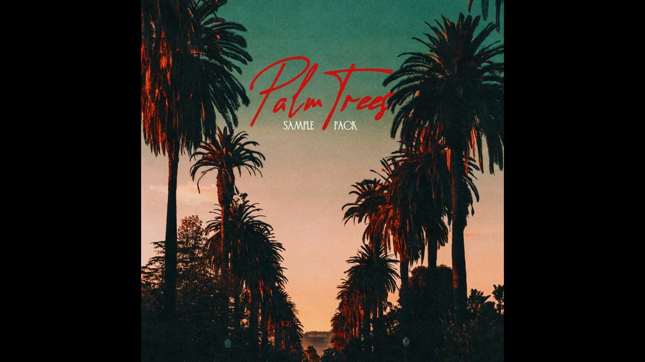 (FREE) West Coast Loop Kit 2023 - "Palm Trees" (Blxst X Kalan.FrFr X ...