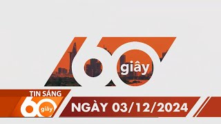 60 Giây Sáng - Ngày 03/09/2024 | HTV Tin tức