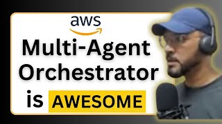 Why You Need Amazon’s Multi-Agent Orchestrator Now!