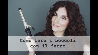 Come fare i BOCCOLI con il FERRO || Federica Effe