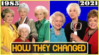THE GOLDEN GIRLS 1985 Cast Then and Now 2021 How They Changed & Who Died
