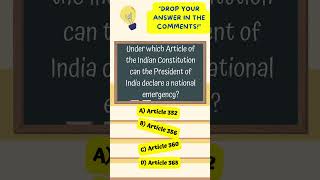 Under which Article of the Indian Constitution Can President of India declare a national emergency?