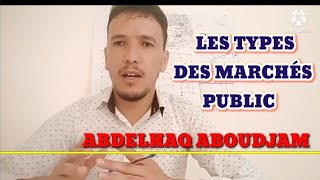 أنواع الصفقات العمومية les types des marchés publics