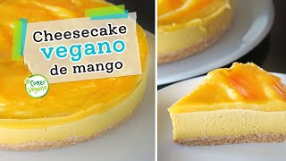 CHEESECAKE VEGANO DE MANGO | Cremoso, saludable, libre de lácteos y sin horno...