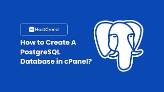 How to Create a PostgreSQL Database in cPanel - HostCreed Tutorial