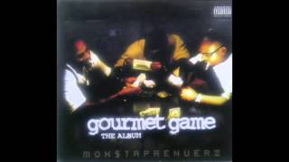 Monstaprenuerz Gourmet Game 3 Outta Sight Outta Mynd Feat. Lori