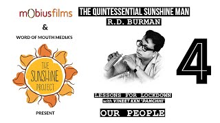 The Quintessential Sunshine Man - RD Burman | Lessons for Lockdown | #4 - Our People