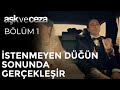 İstenmeyen Düğün Sonunda Gerçekleşir | Aşk ve Ceza 1. Bölüm