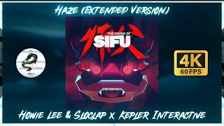 【Sifu／Howie Lee】Haze (Extended Version)