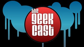 The Geek Cast - Episode 57: 5 MUST have games on 3DS, Wii U, & PS4