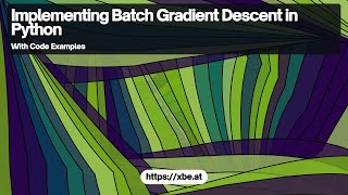 Batch Gradient Descent in Python: Implementation and Analysis