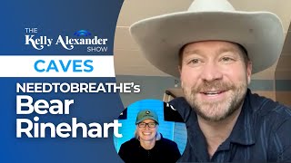 The Big Sound of NEEDTOBREATHE's Caves! Bear Rinehart | The Kelly Alexander Show