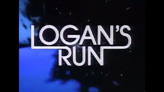 Logans Run  (1977 - 1978)