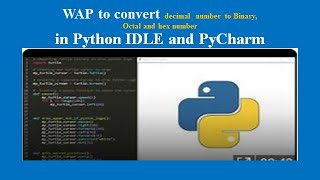 PYTHON PROGRAM TO CONVERT DECIMAL NUMBER INTO BINARY , OCTAL AND HEXADECIMAL NUMBER