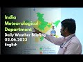 Daily Weather Video (English) Dated 02.06.2023#imd #monsoon #weather #rainfall #India #hailstorm