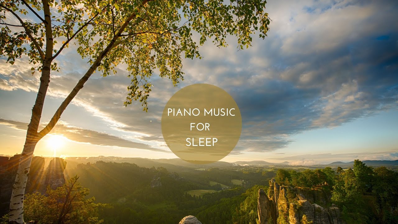 The Best Piano Music For Sleep, Relaxation, Meditation And Beautiful ...