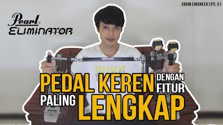 Pedal dengan Fitur Paling Lengkap, Pearl Eliminator P-2002C Double Pedal | Drum Engineer Eps. 01