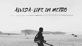 Alvida|Life in a Metro|FREE MUSIC