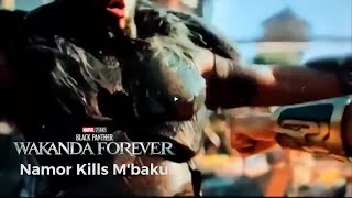 Namor Kills M'baku | Leaked Footage | Black Panther Wakanda Forever