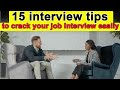 Interview Tips | Most important questions and answers asked in every interview