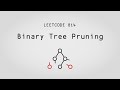 Pure. Instinct. – Binary Tree Pruning – Leetcode 814